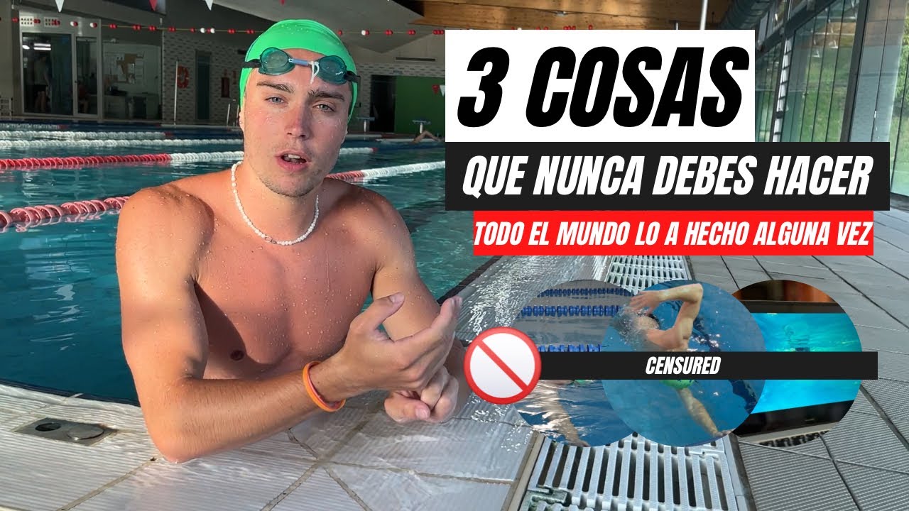 3 COSAS que debes evitar al NADAR ❌ | HAZLO BIEN AHORA