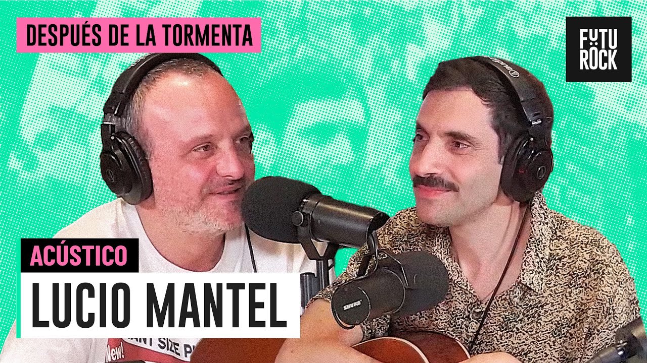 LUCIO MANTEL | ACÚSTICO en DESPUÉS DE LA TORMENTA