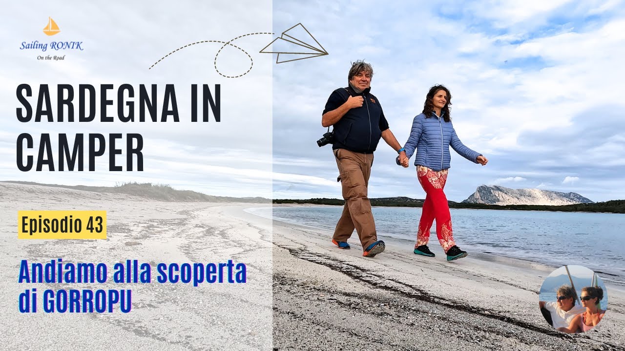 Ep. 43 ON THE ROAD Alla scoperta di GORROPU - SARDEGNA in CAMPER