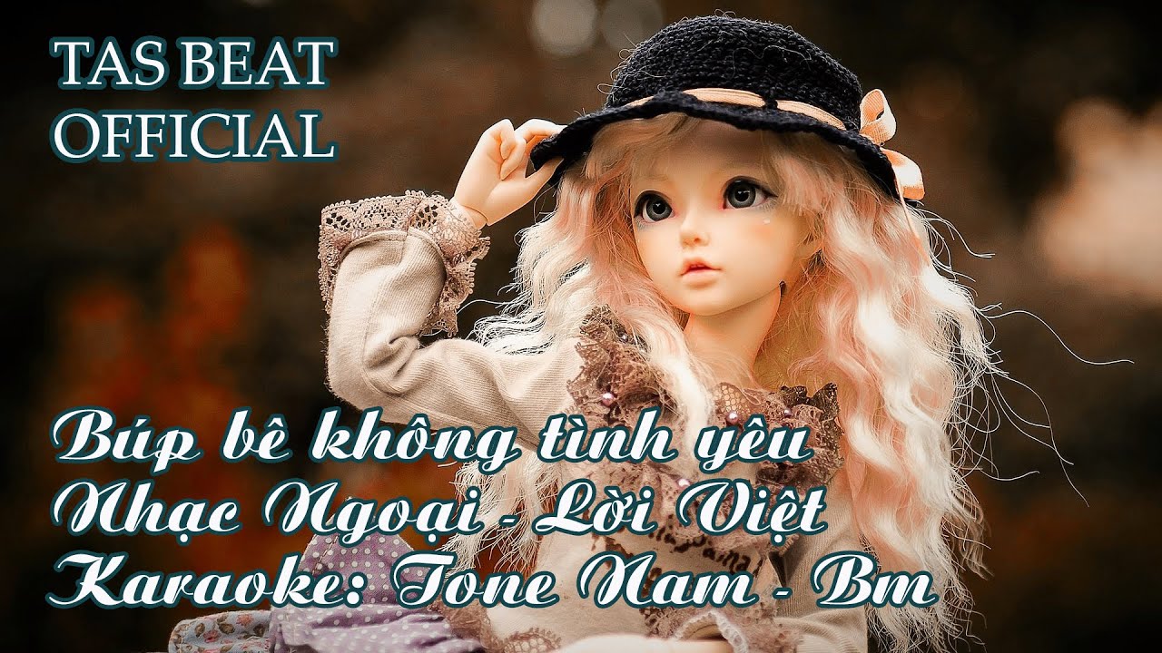 Karaoke Búp bê không tình yêu - Tone Nam | TAS BEAT