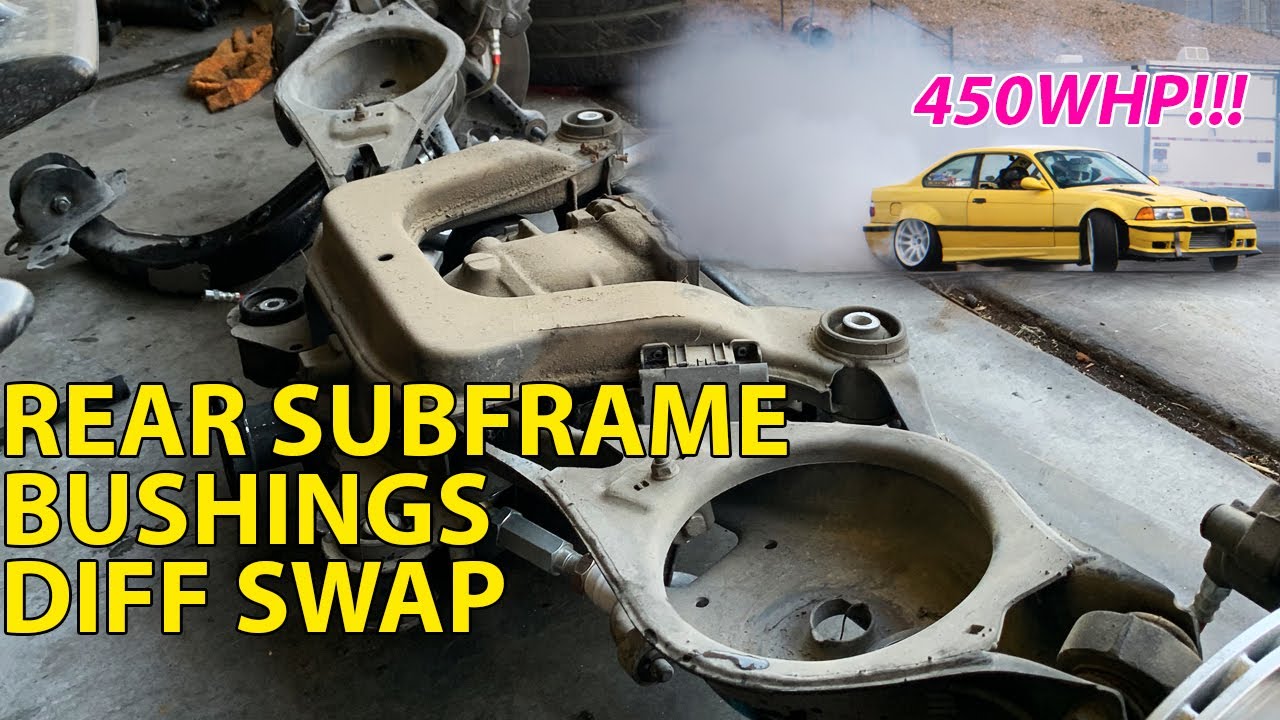 450WHP 1JZ E36 GETS NEW REAR SUBFRAME, DIFF & BUSHINGS