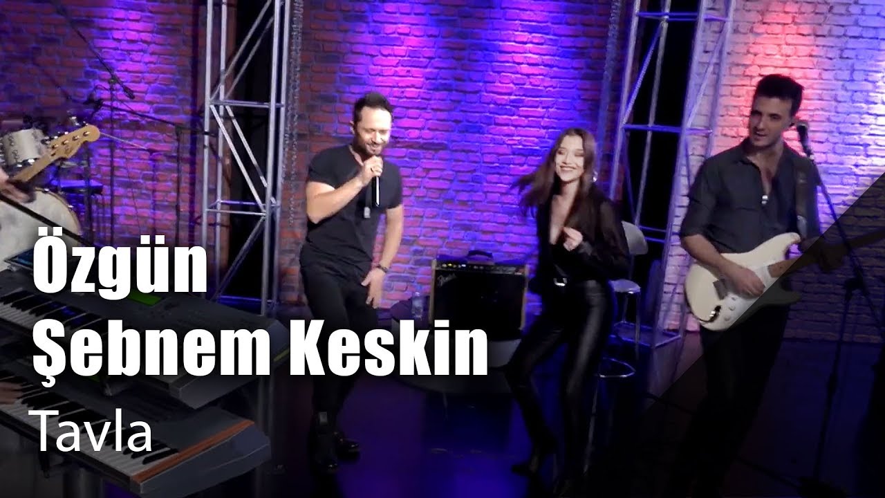 Özgün ft. Şebnem Keskin - Tavla (Canlı Performans)