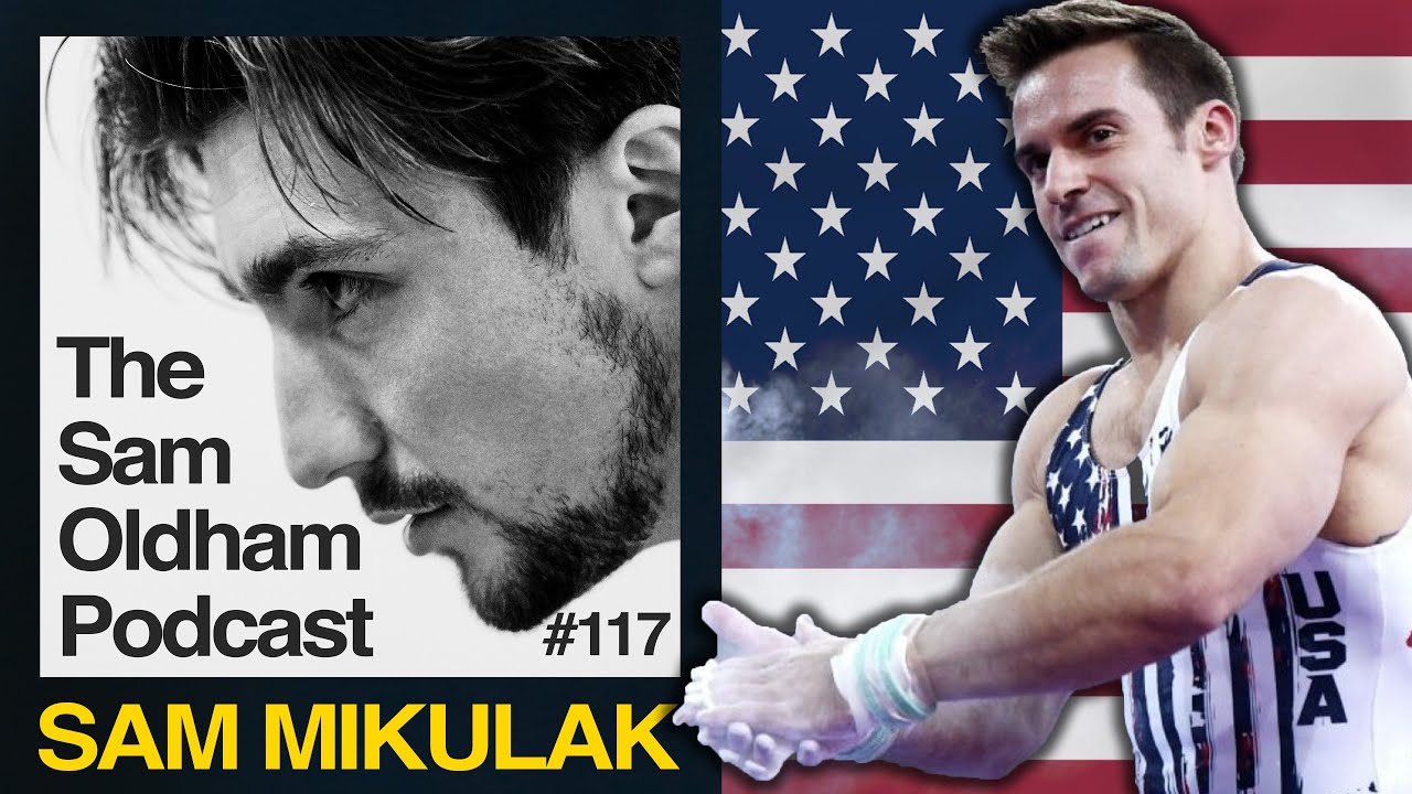 The Sam Mikulak Story | Episode 117