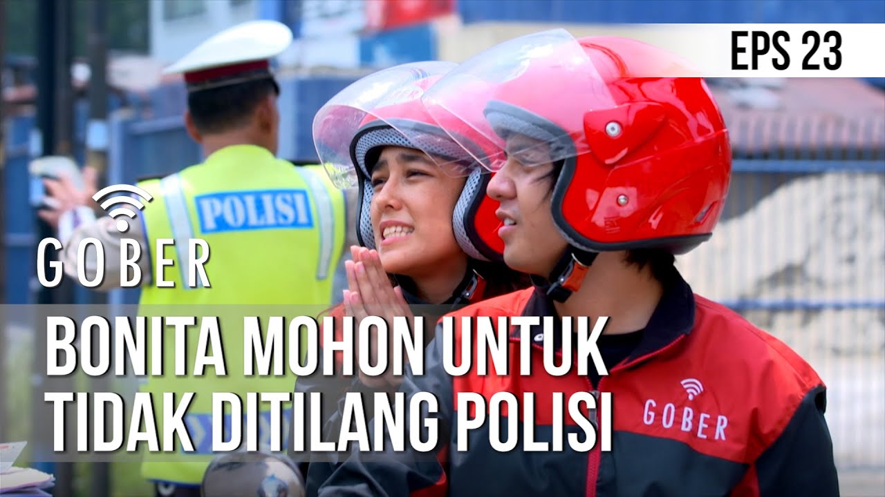 GOBER - Bonita Mohon Untuk Tidak Ditilang Polisi [02 Januari 2020]