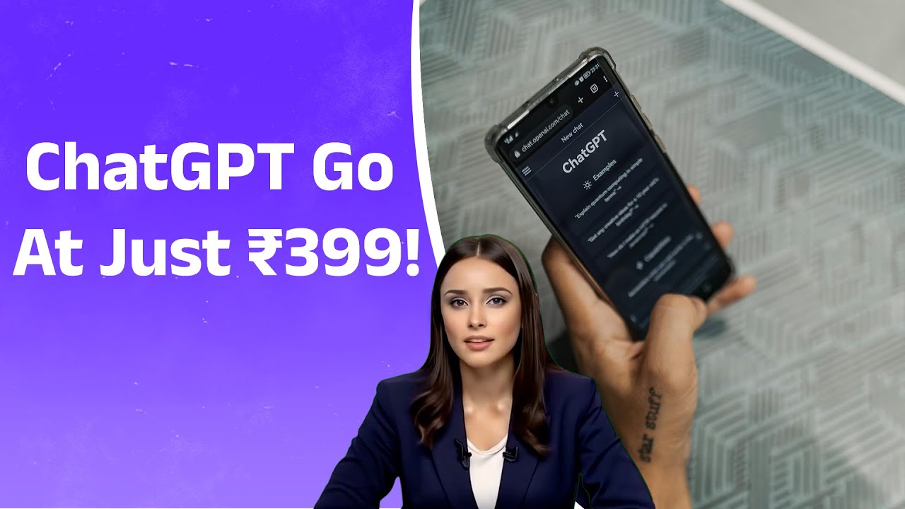 ChatGPT Go Comes At Just ₹399 Per Month | AI Anchor Sana