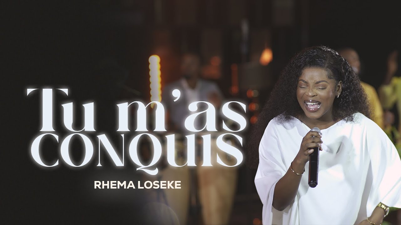 Rhema Loseke - TU M'AS CONQUIS [ #SUNDAY_WORSHIP_2024 ]