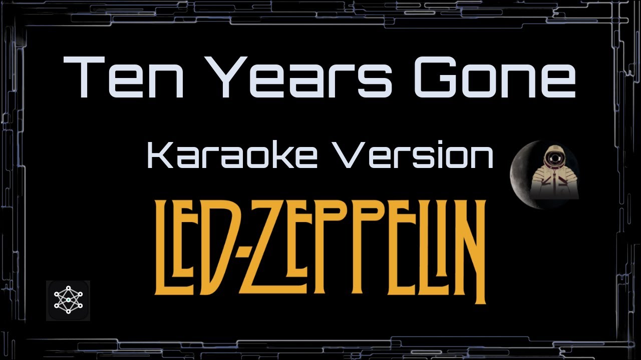 Led Zeppelin • Ten Years Gone (CC Karaoke / Instrumental) [UVR]