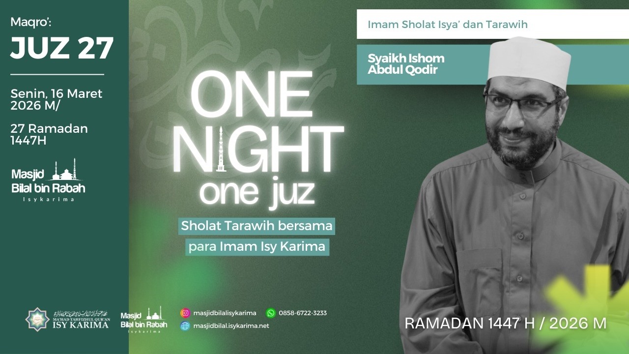 🔴[LIVE] Sholat Isya' & Taraweh Juz 27 setengah Awal Syaikh Ishom Abdul Qadir