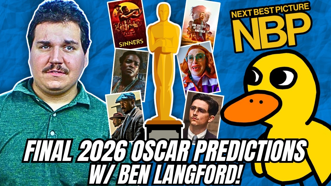 Окончательные прогнозы на премию «Оскар» 2026 года от Бена Лэнгфорда из @NextBestPicture!