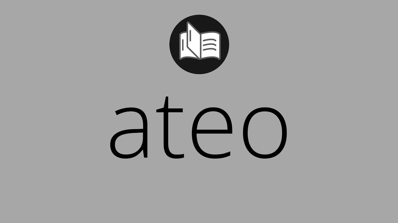 Que significa ATEO &bull; ateo SIGNIFICADO &bull; ateo DEFINICI&Oacute;N &bull; Que es ATEO &bull; Significado de ATEO