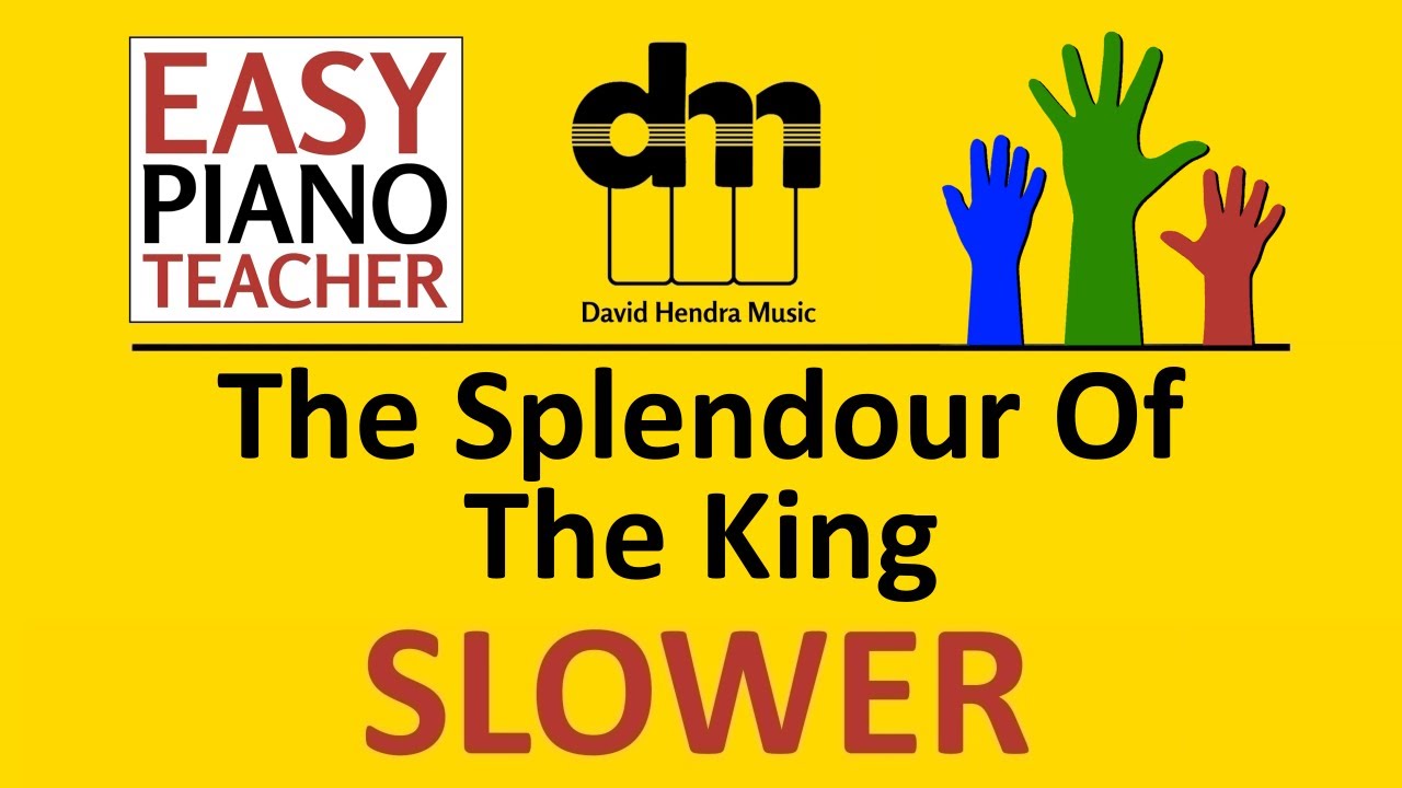 The Splendour Of The King (How Great) SLOW piano tutorial: EASY keyboard worship song & note names