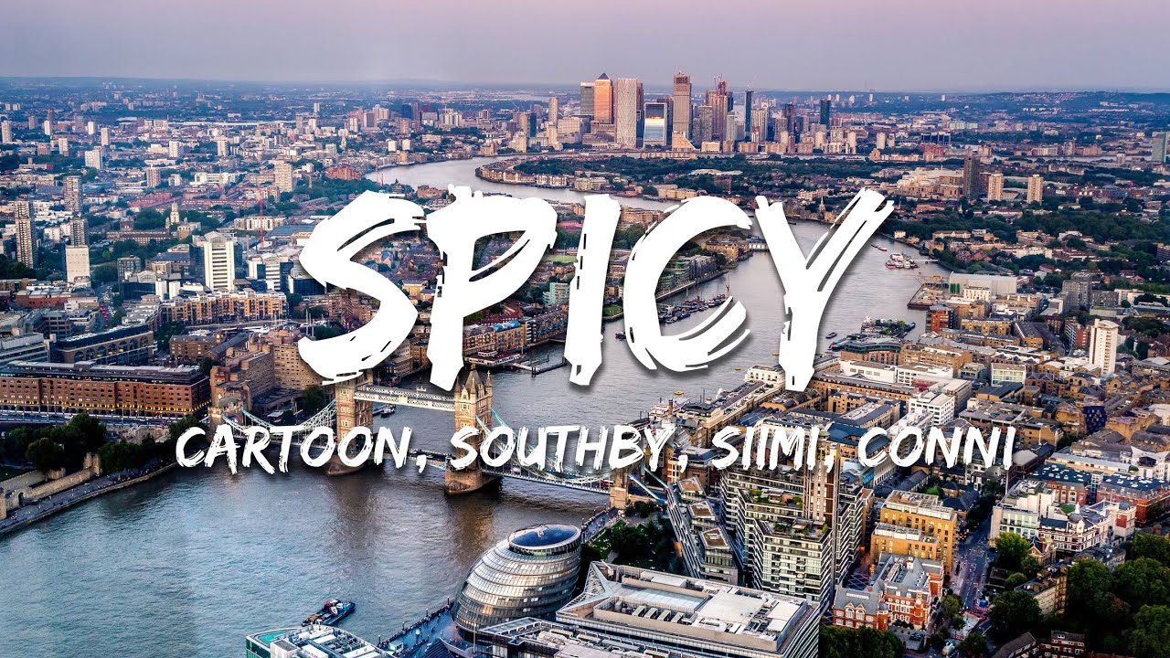 Cartoon, Southby, Siimi, Conni - Spicy (Lyrics)