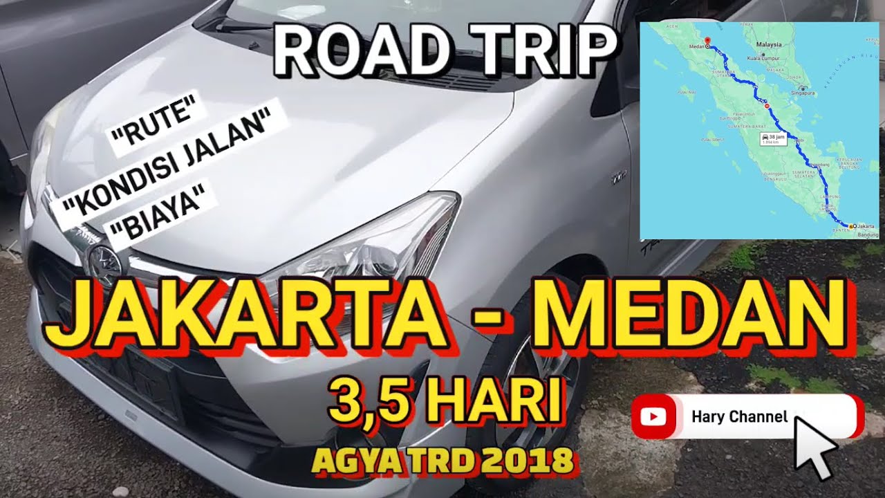 Jakarta Medan Naik Mobil Agya Matic 3,5 Hari