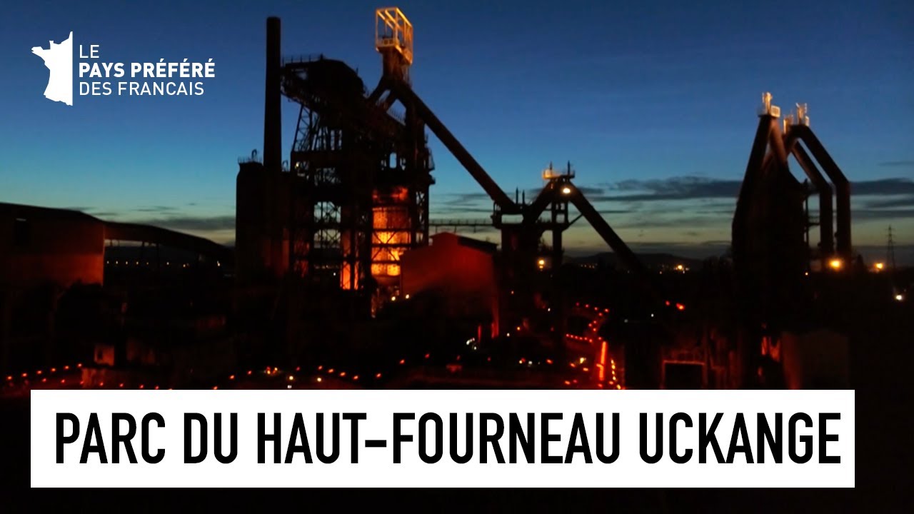 Parc du haut-fourneau U4 - Région Grand Est - Le Monument préféré des Français