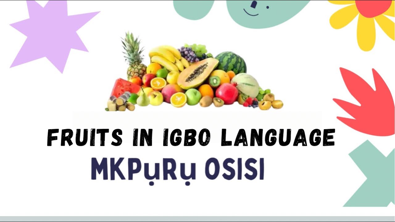 Фрукты на языке игбо для начинающих