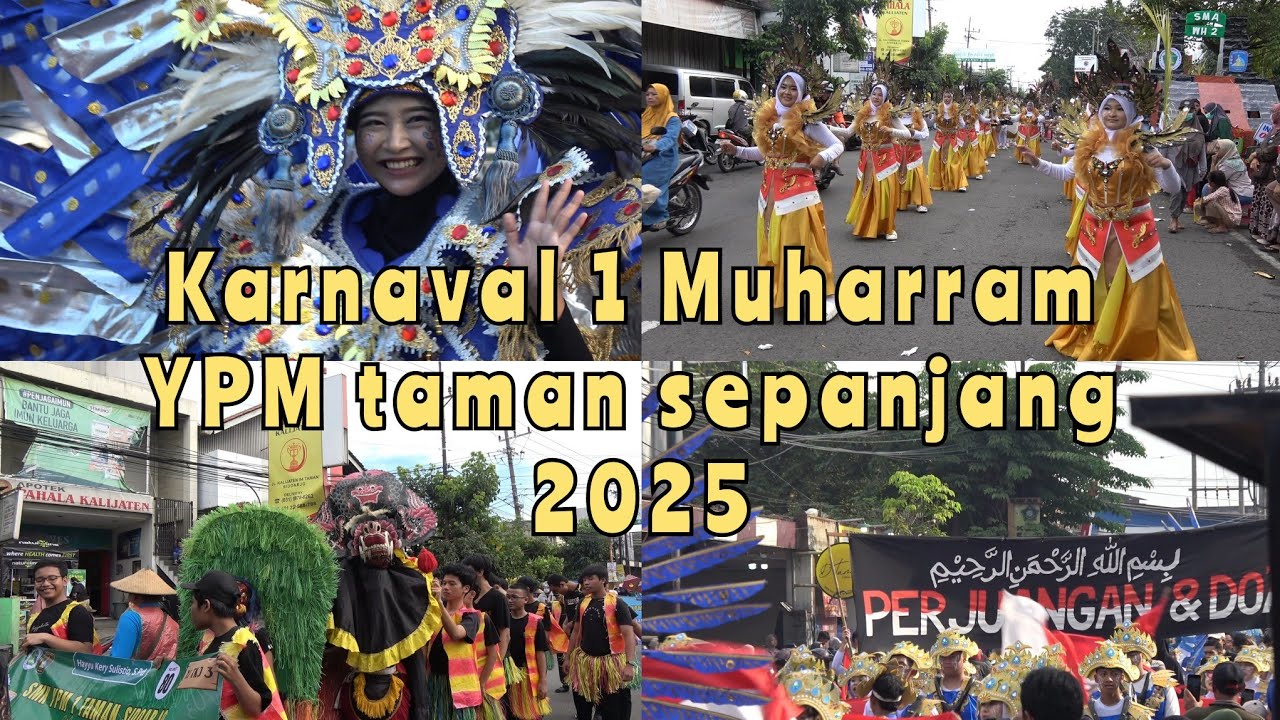 Karnaval 1 Muharram 2025 YPM taman sepanjang ( cuplikan )