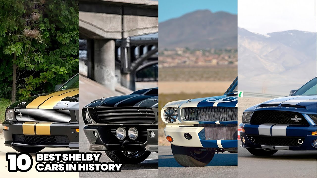 The 10 Best Shelby Cars in History | Most Famous Shelby Cars in the World