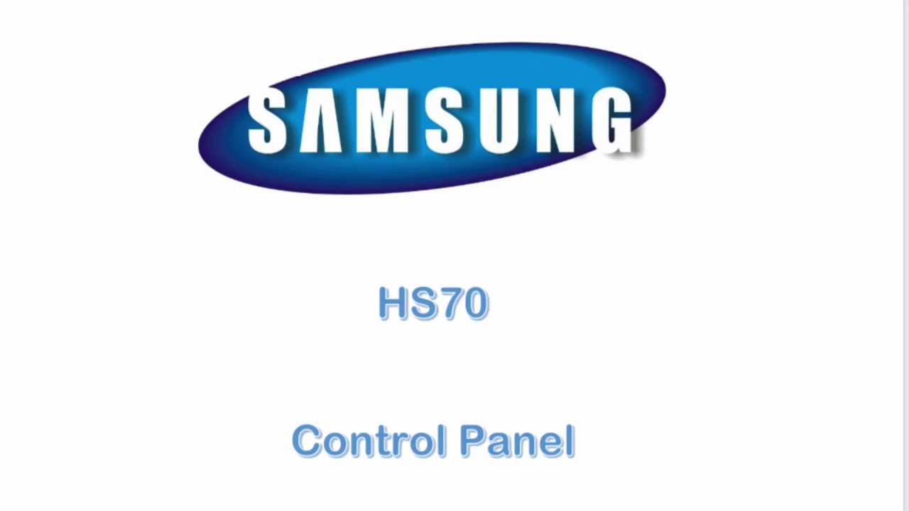 Samsung HS70 Control Panel