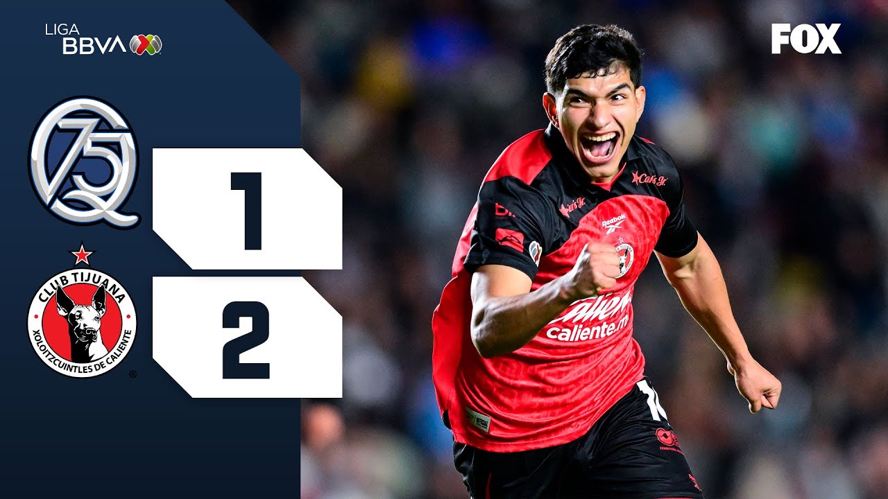 QUER&Eacute;TARO 1-2 XOLOS | RESUMEN | LIGA MX | CLAUSURA 2026 | JORNADA 2