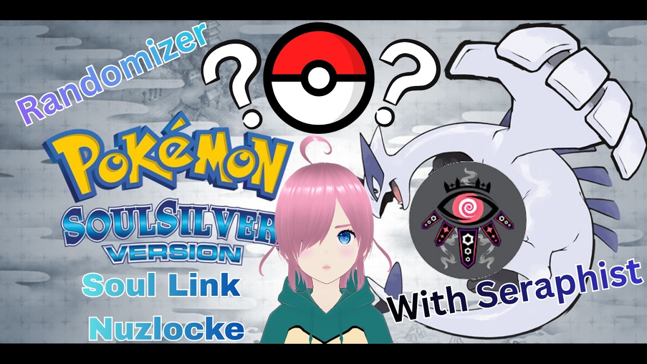 SoulSilver Soul Link with @Seraphist Part 1