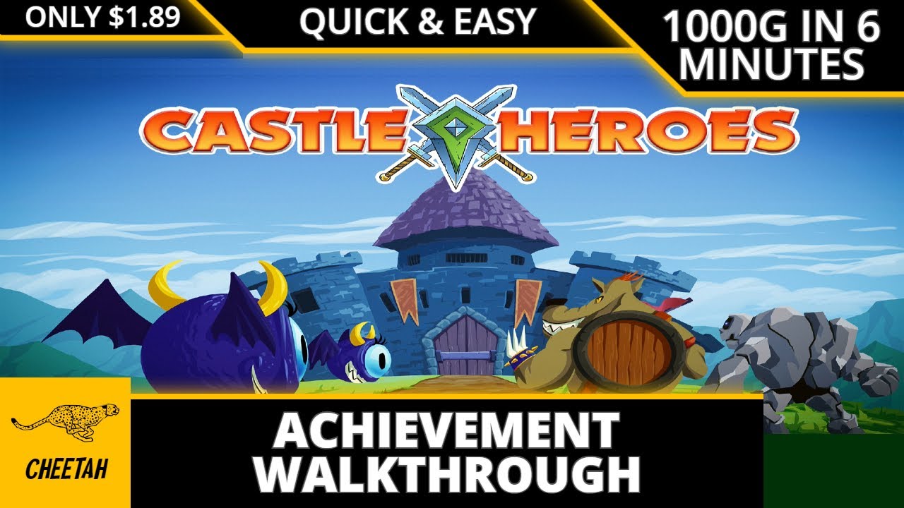 Castle Heroes — прохождение достижения (1000G ЗА 6 МИНУТ) ВСЕГО ЗА 1,89 $ — ОЧЕНЬ ЛЕГКО!