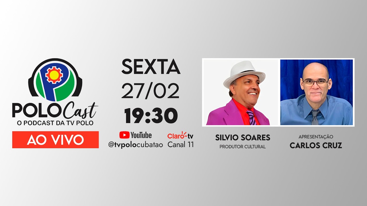 Silvio Soares - Produtor Cultural | PoloCast #60