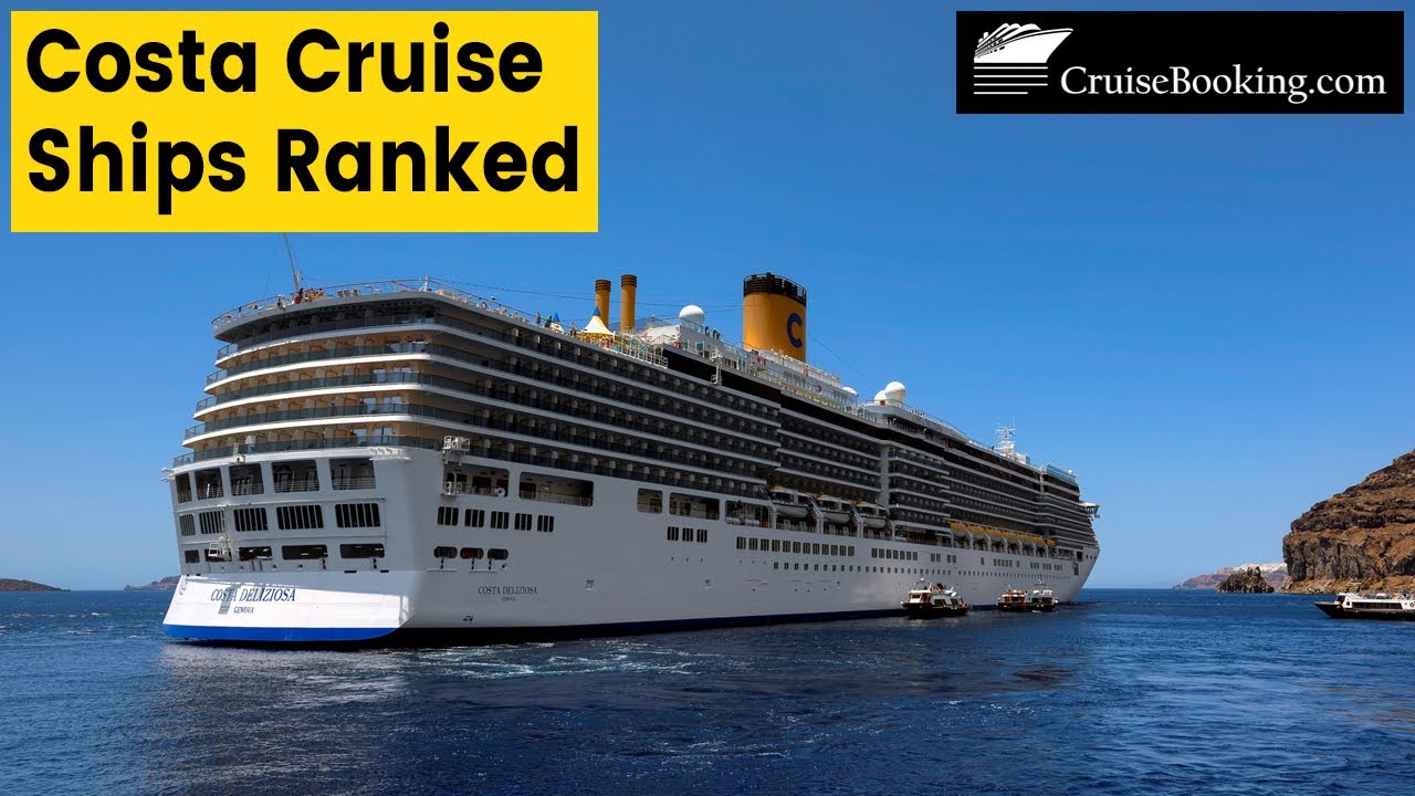 Costa Cruise Ships Ranked 2025 | CruiseBooking.com | #costa
