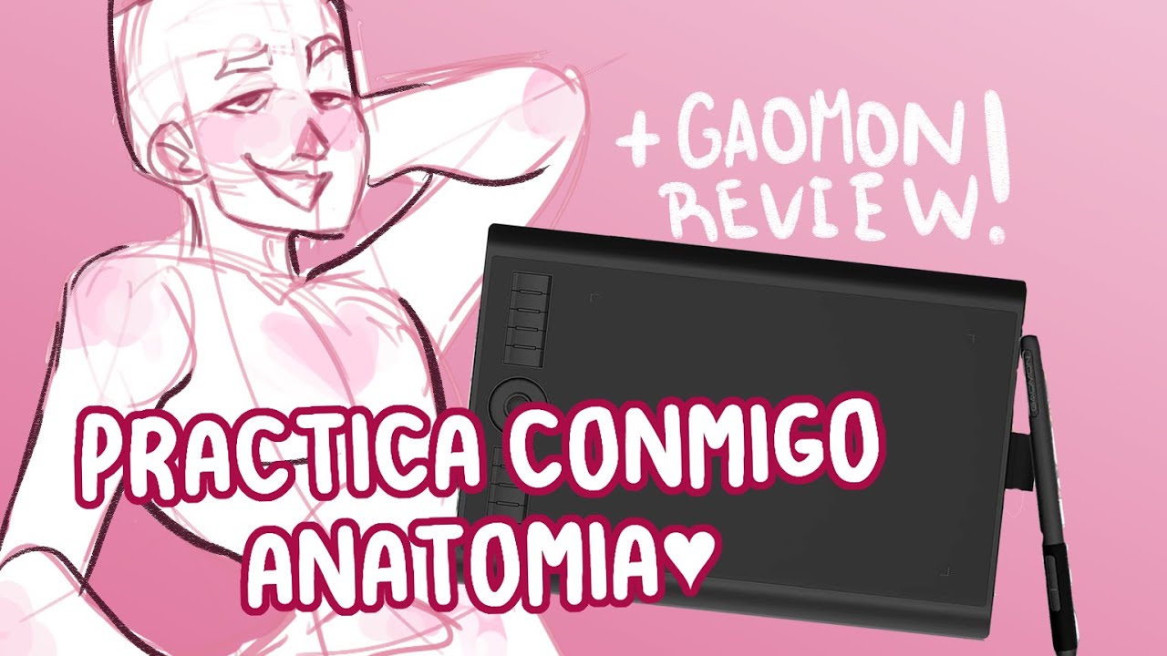 ♥Practica conmigo!♥ANATOMIA♥ GAOMON M10K PRO REVIEW