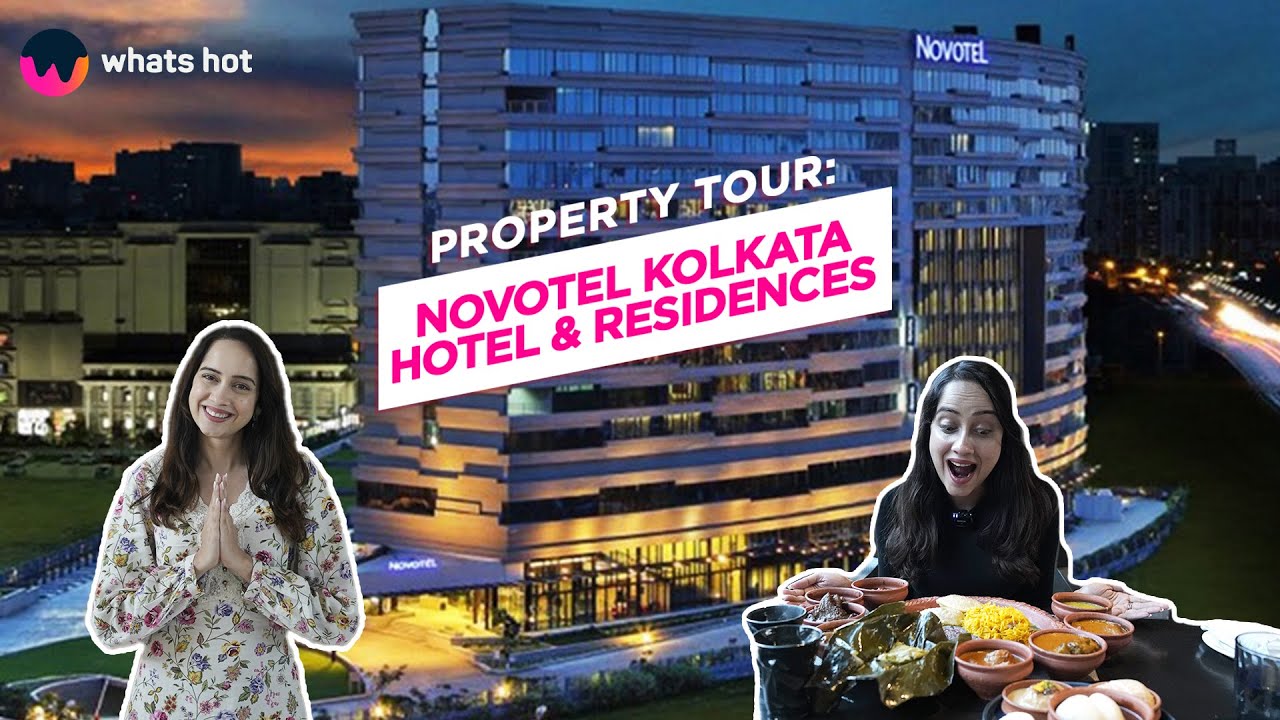 LUXURY Stay At A 5-STAR Hotel | Novotel Kolkata Hotel and Residencies