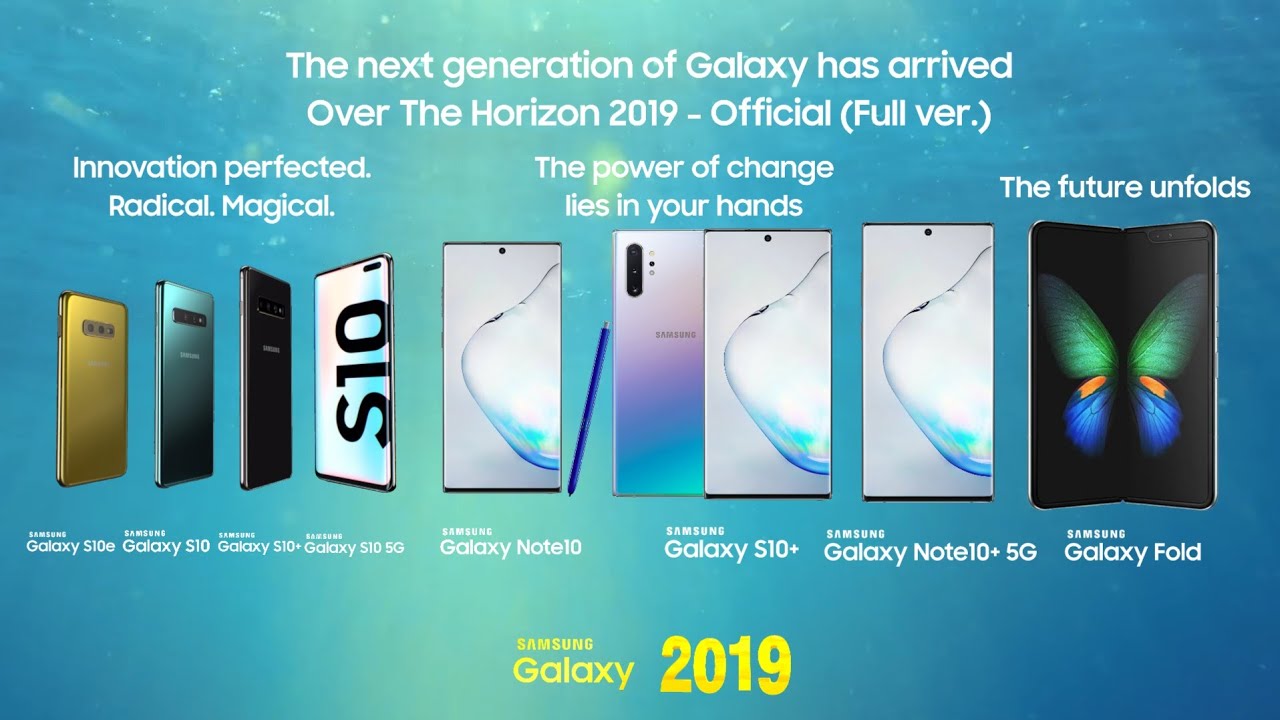 Over The Horizon 2019 ~ Official [Full ver.] | Samsung Galaxy S10