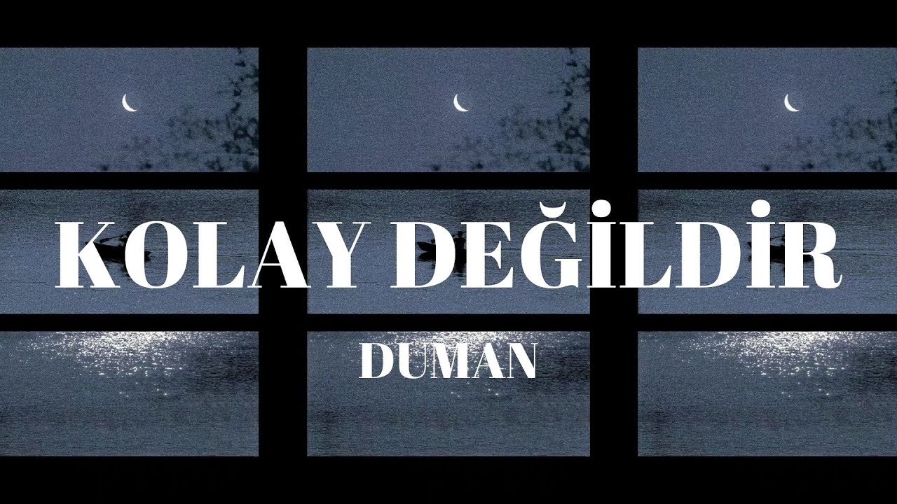 Duman - Kolay Değildir | Sözleri/Lyrics