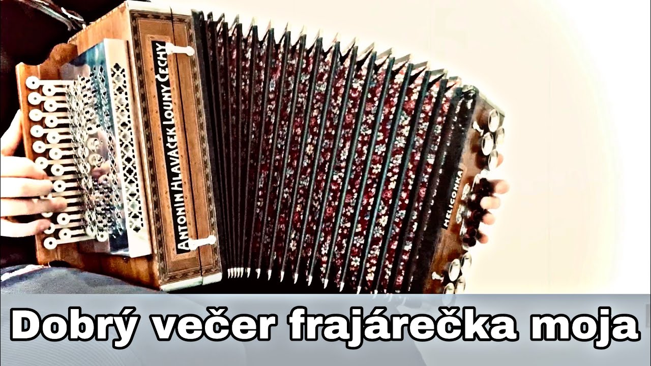 Ako sa hrá : Dobrý večer frajárečka moja - heligónka C-F