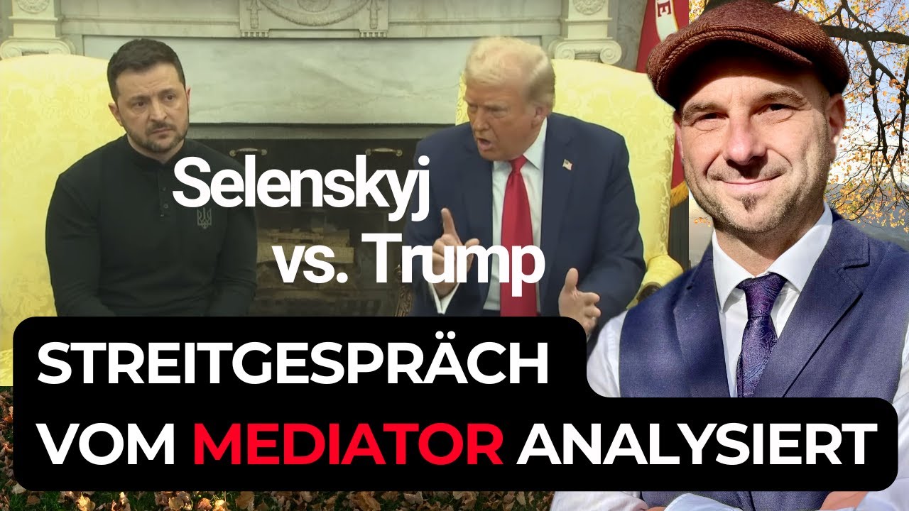 Trump vs.  Selenskyj #Analyse durch einen Mediator - Ist Trump ein guter Vermittler?