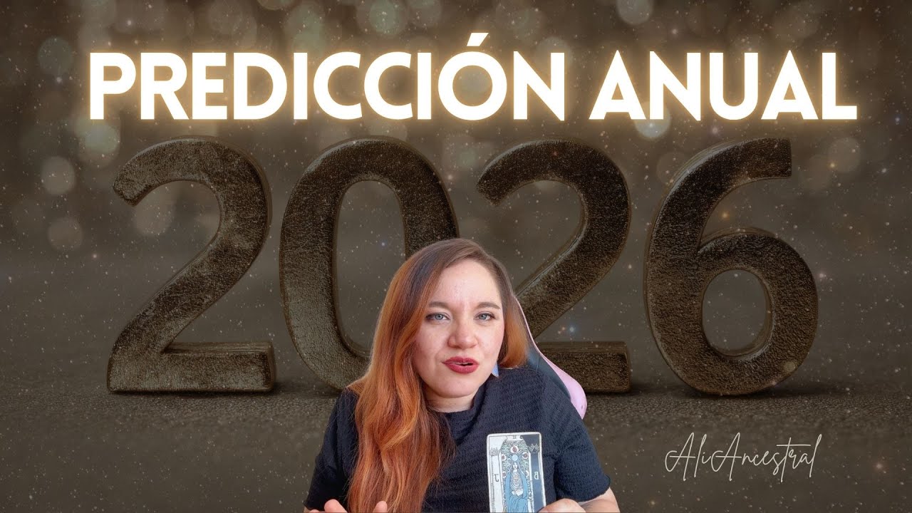 PREDICCIONES ANUAL 2026