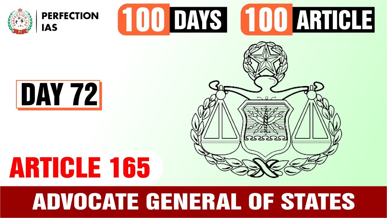 Day 72, Article 165 | Advocate General of States | PERFECTION IAS #bpscprelims2024 #perfectionias