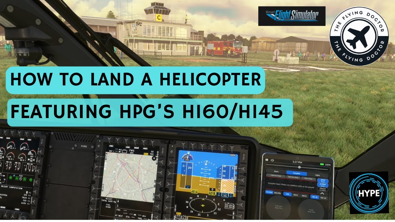 NEW HPG H160 - and H145. Tutorial 3: How to land a helicopter and walk away unscathed.