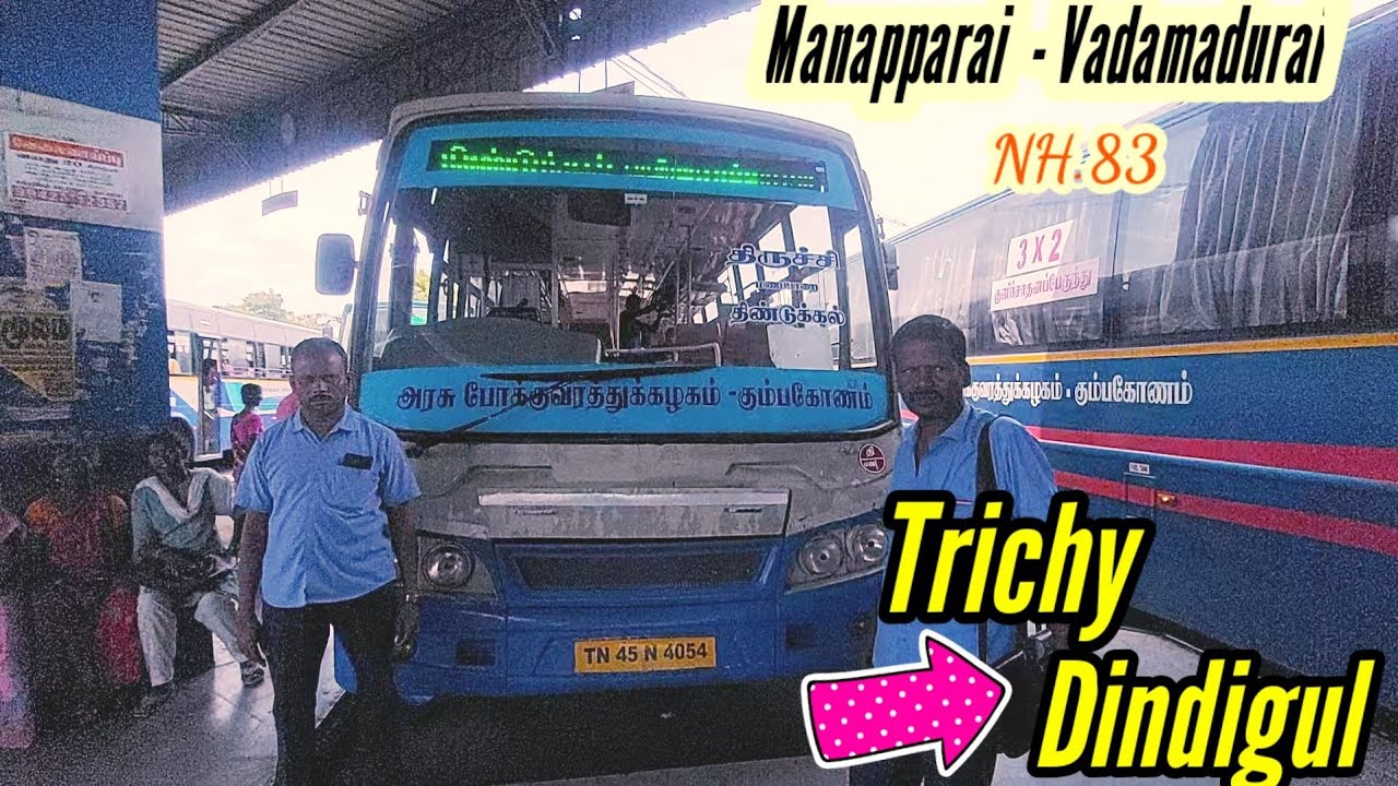🚍 TNSTC BusTravel Vlog | Trichy City to Dindigul Bus Journey | Via. Manapparai |Travel Advisor