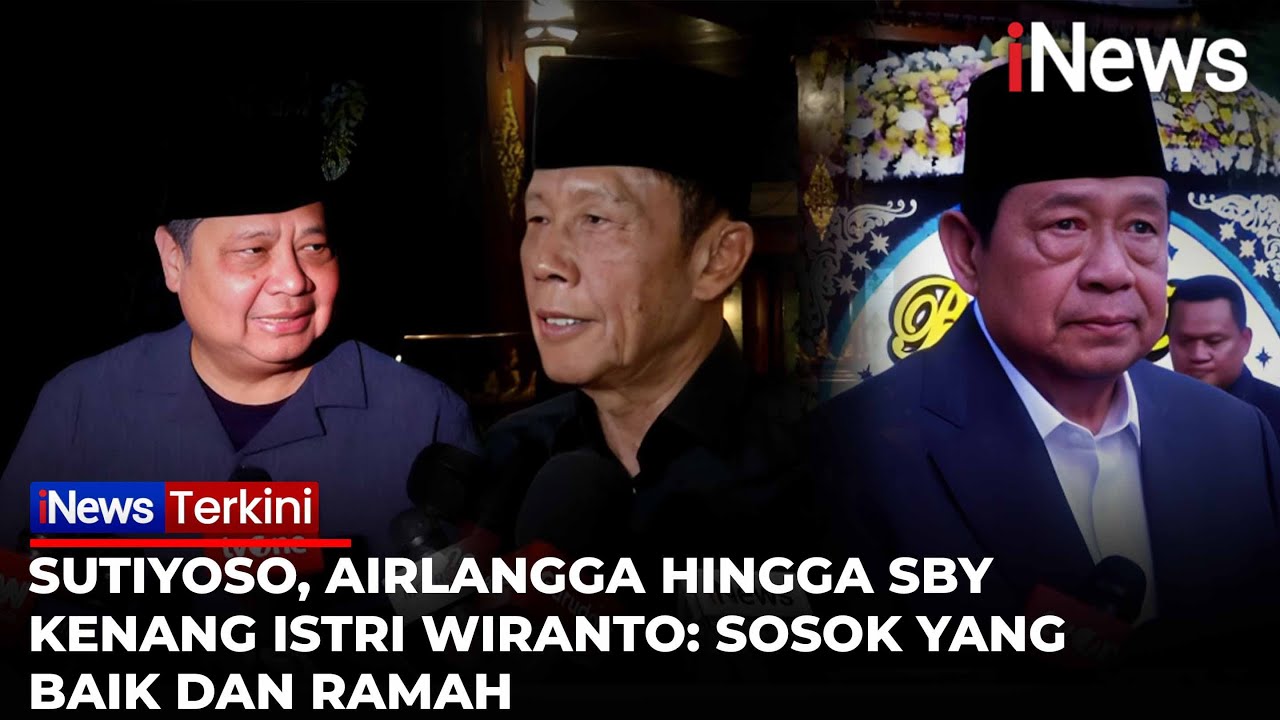 Sutiyoso, Airlangga hingga SBY Takziah ke Rumah Duka Almarhumah Rugaiya Usman | iNews Terkini