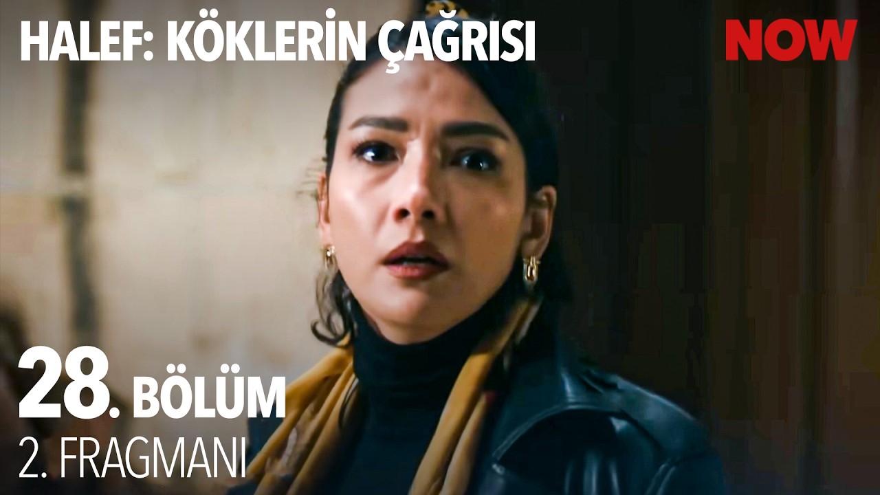 Halef: K&ouml;klerin &Ccedil;ağrısı 28. B&ouml;l&uuml;m 2. Fragmanı @HalefKoklerinCagrisiDizisi