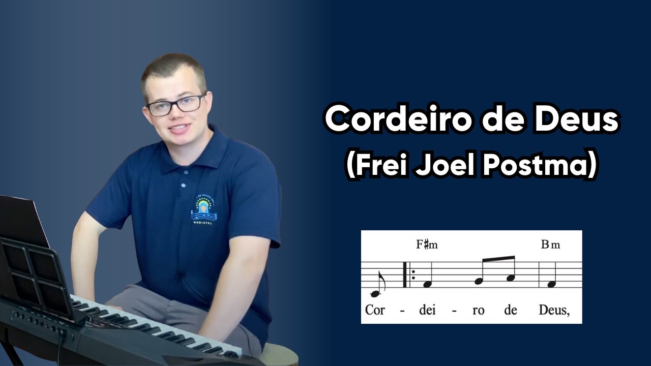 Cordeiro de Deus (Frei Joel Postma)