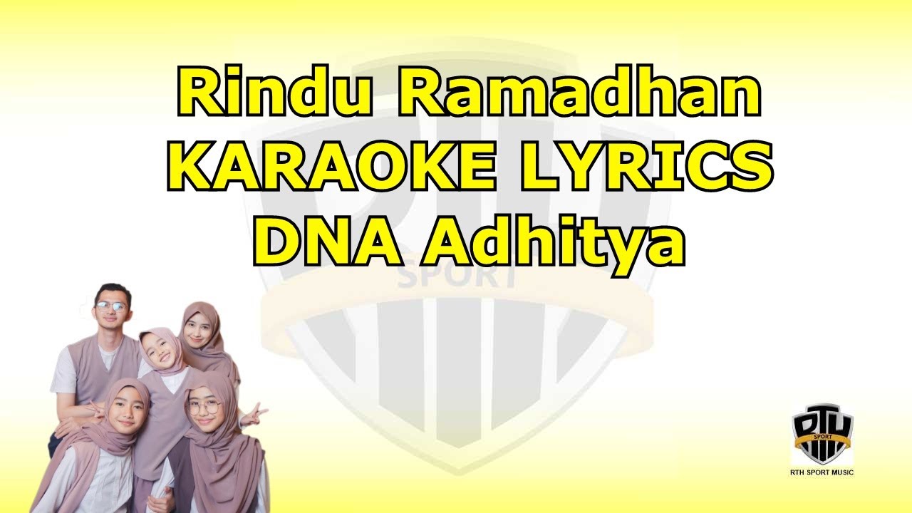 RAMADHAN KURINDU KARAOKE LYRICS | DNS Adhitya