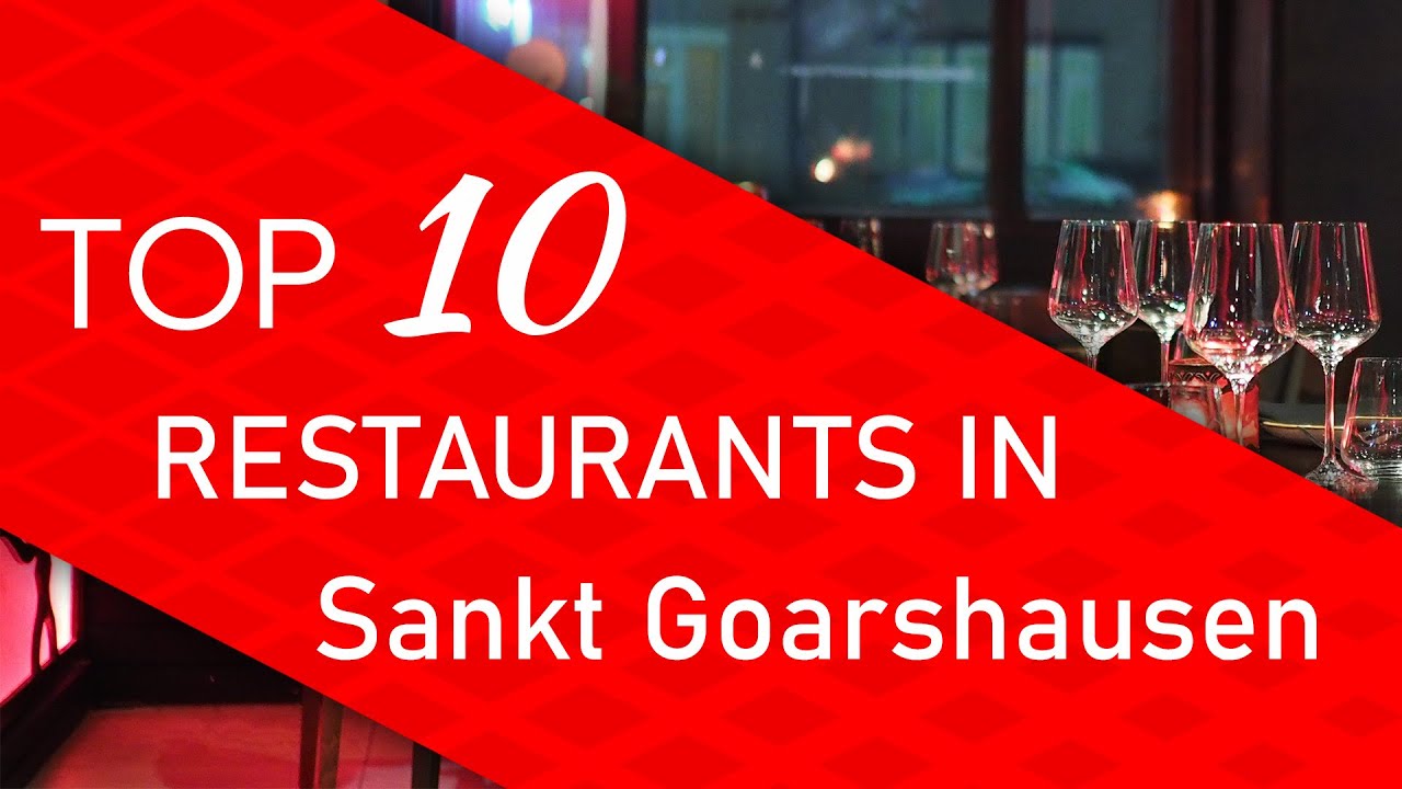 Top 10 best Restaurants in Sankt Goarshausen, Germany