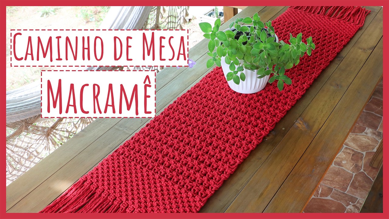 🌿 Passo a Passo Caminho de Mesa em Macramê 🍷 Sofisticado e Charmoso