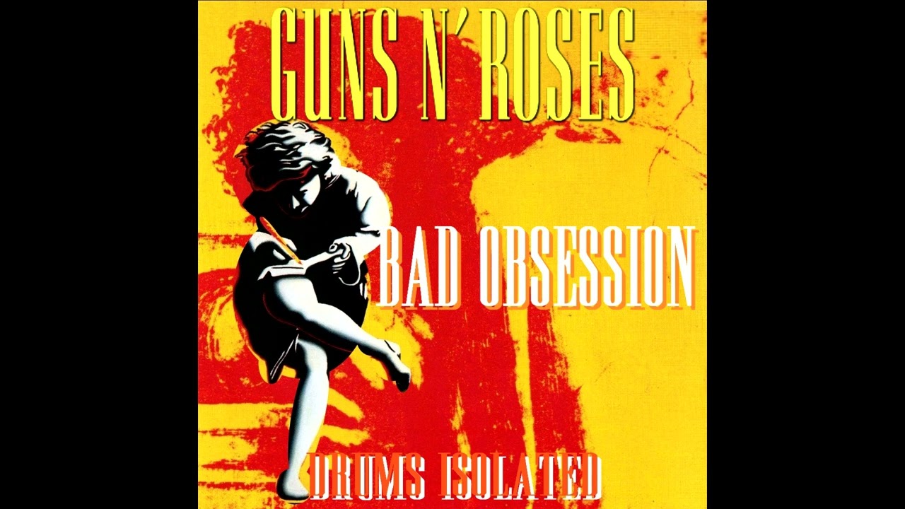 Guns N' Roses Bad Obsession Drums Isolated
