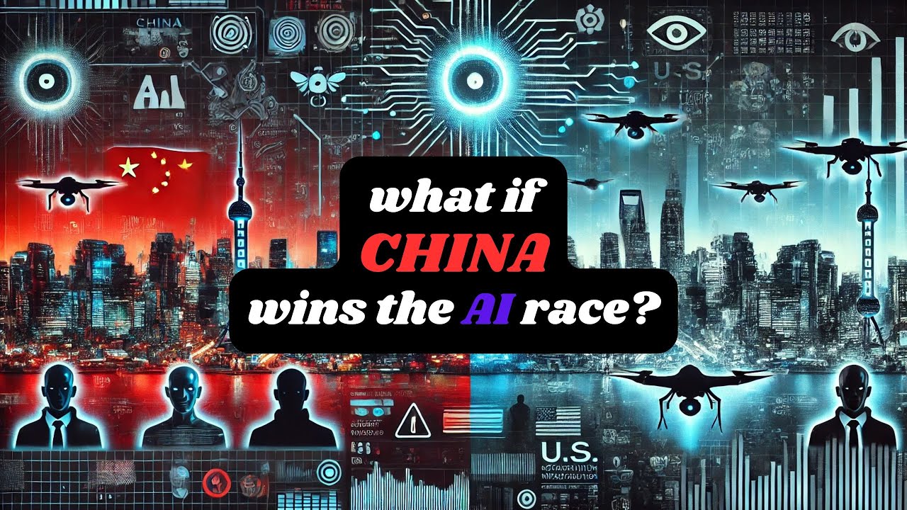 What If China Wins the AI Race Against the USA?