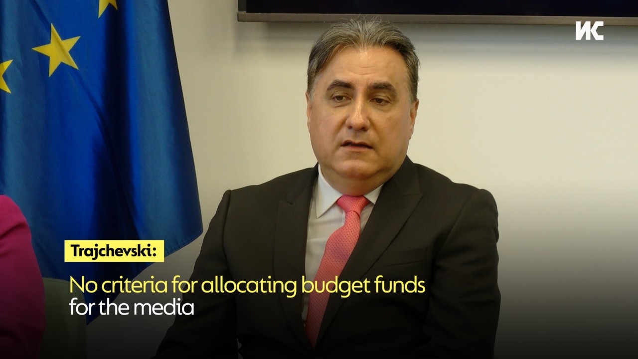 Trajchevski: No criteria for allocating budget funds for the media