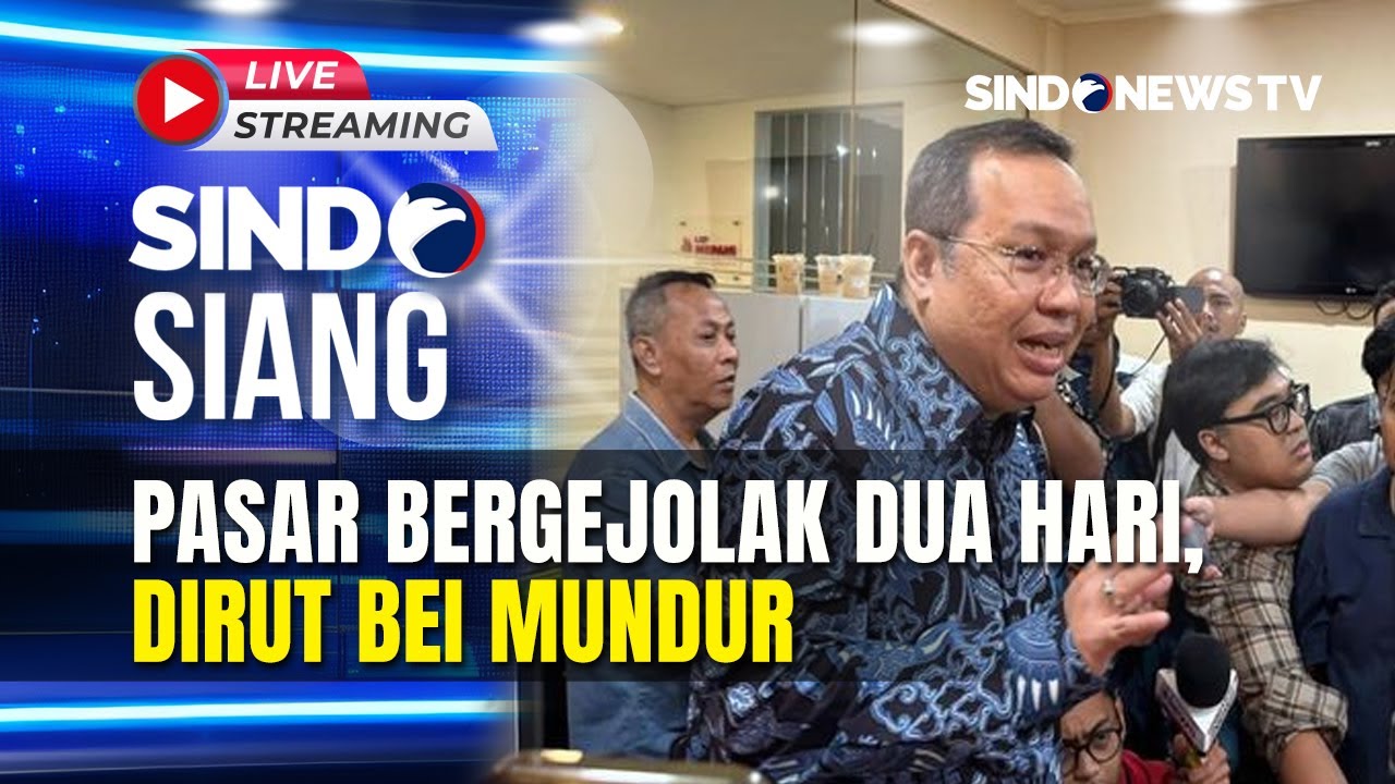 🔴LIVE PASAR BERGEJOLAK DUA HARI, DIRUT BEI MUNDUR | SINDO SIANG | 30/01