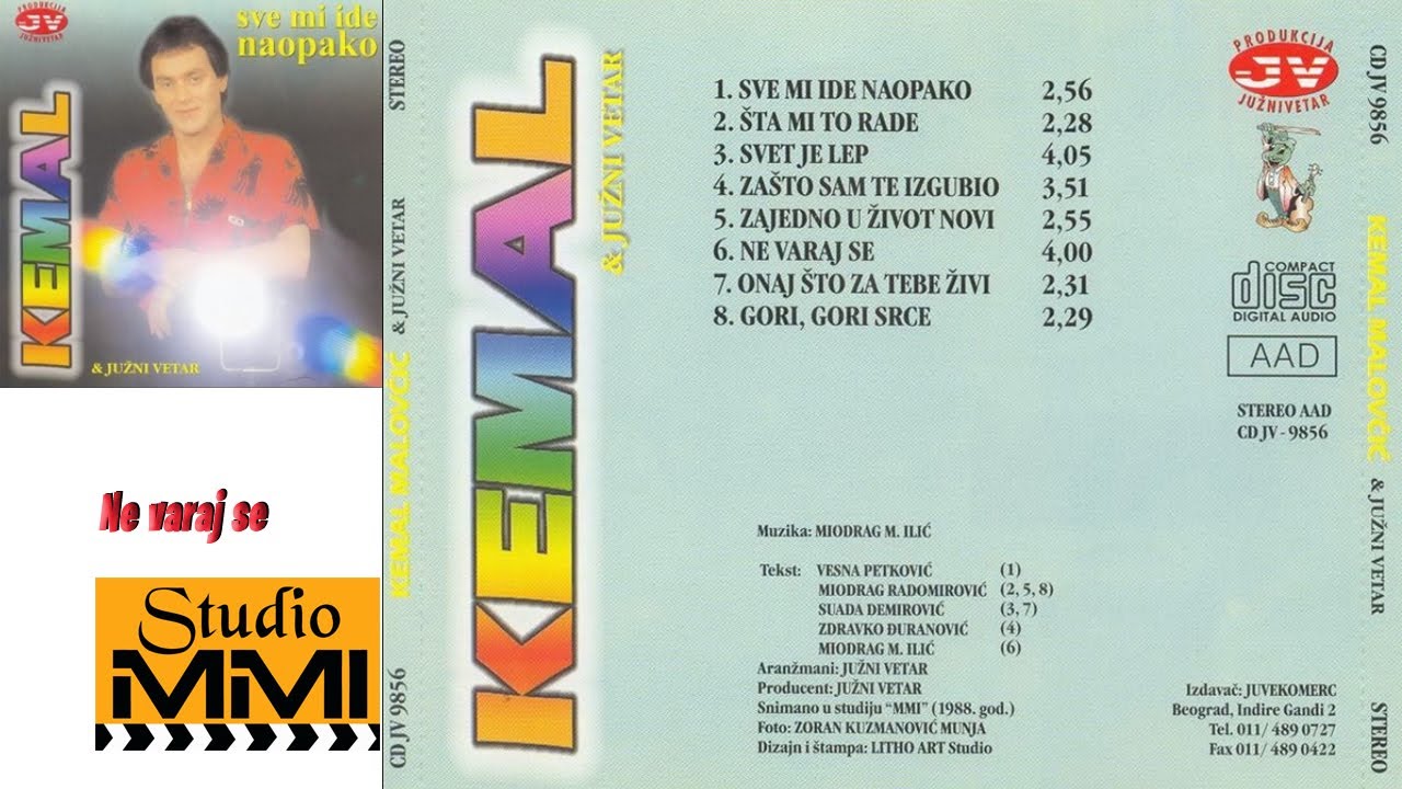 Kemal Malovcic i Juzni Vetar -  Ne varaj se (Audio 1988)