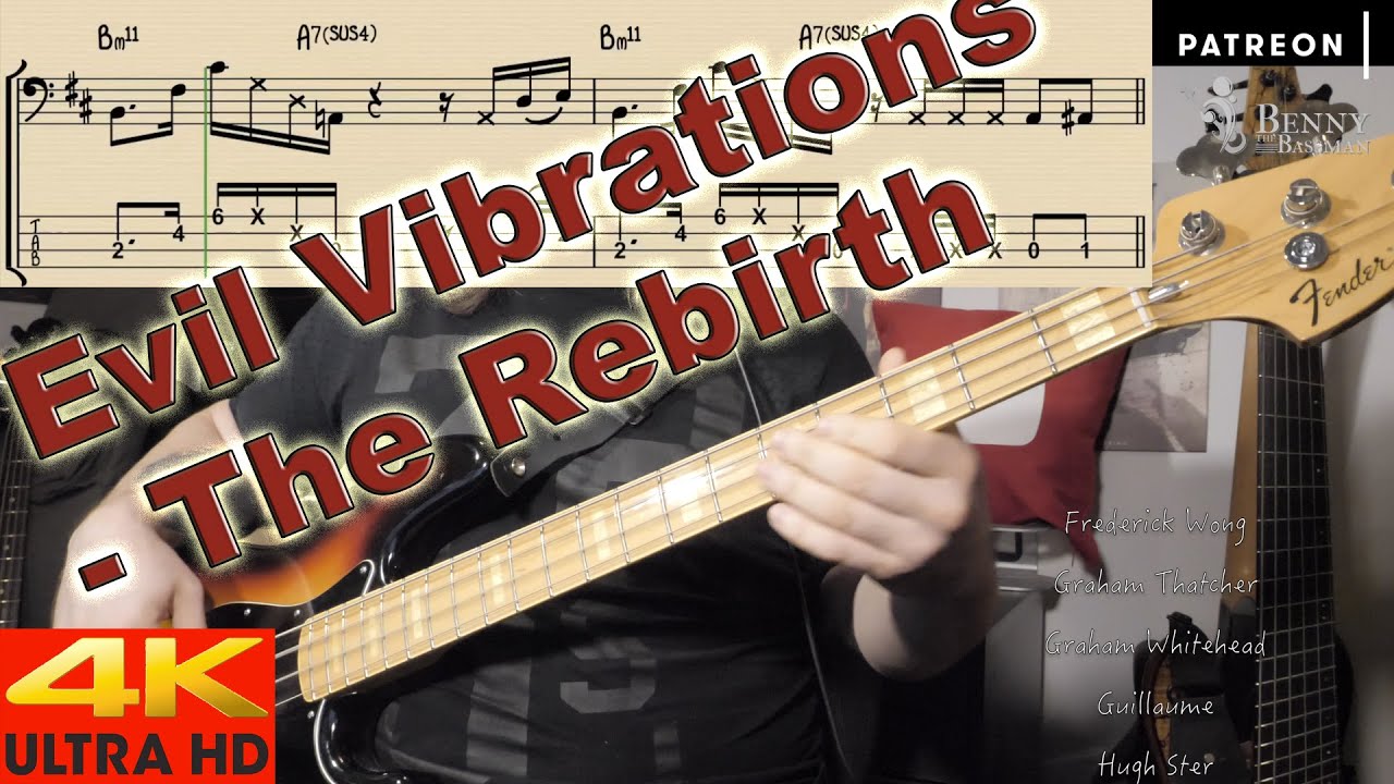 The Rebirth - Evil Vibrations [BASS COVER] - with notation and tabs
