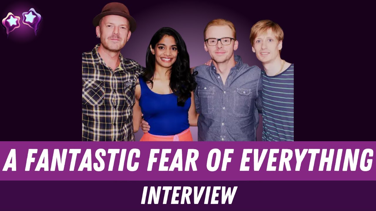A Fantastic Fear of Everything: Simon Pegg, Amara Karan, Crispian Mills & Chris Hopewell Interview